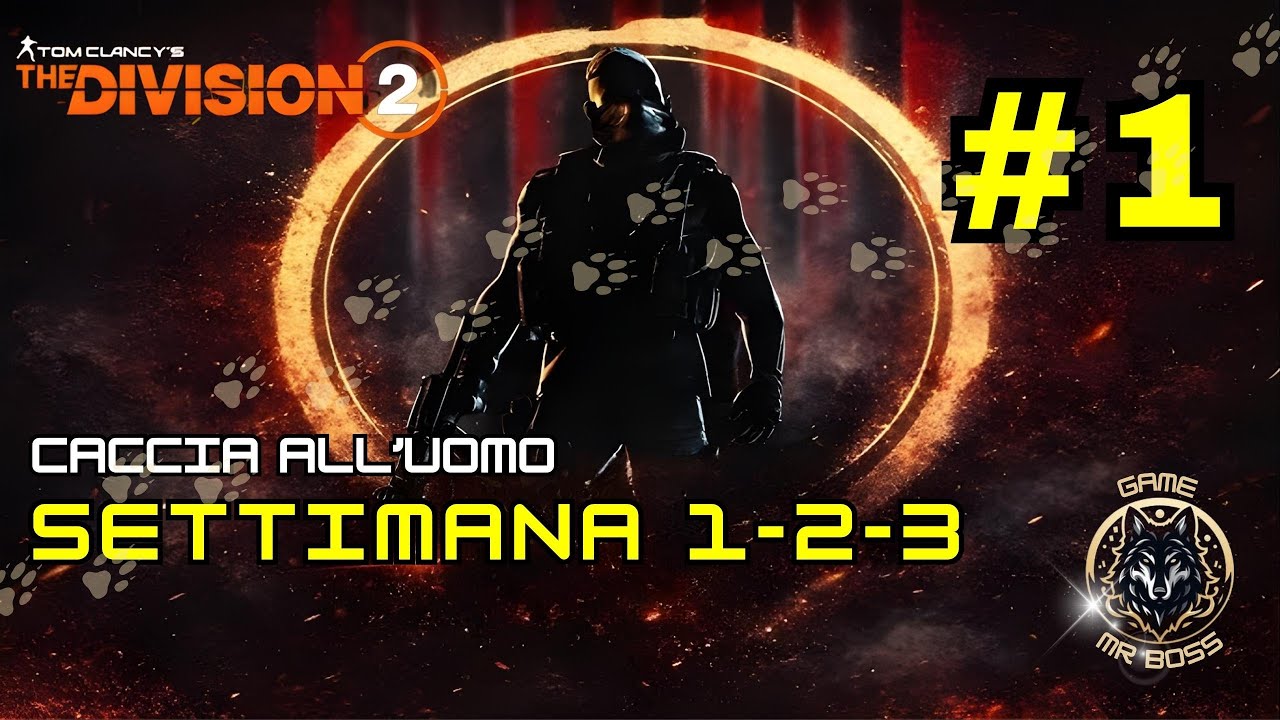 The Division 2 | Caccia all'Uomo: Guida Completa Settimana 1-2-3