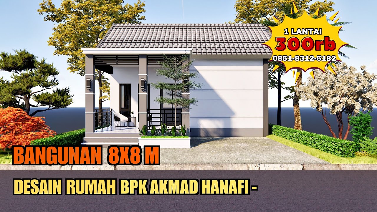 Desain Rumah UK 8X8 M 1 Lantai | Jasa Desain Rumah Bpk Akhmad Hanafi