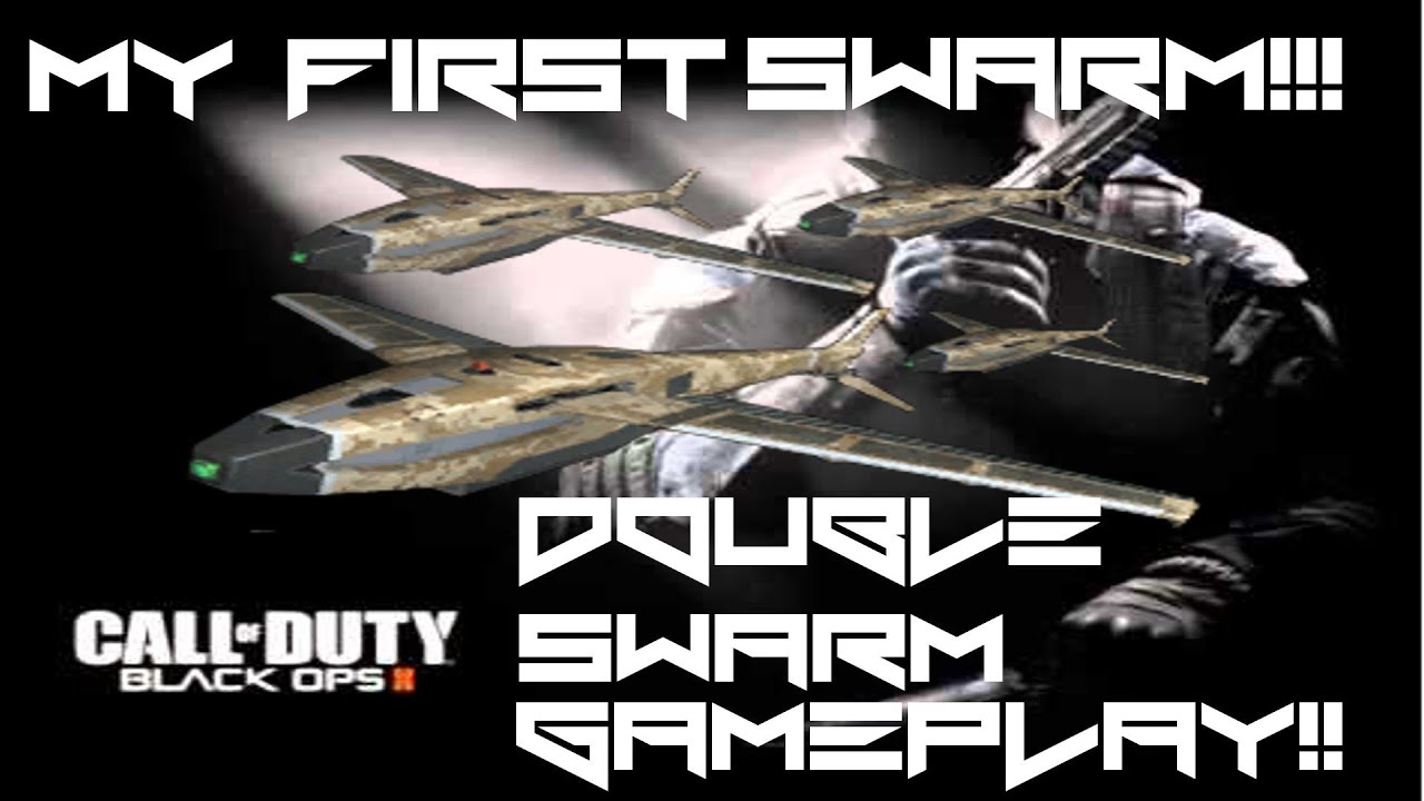 Black Ops 2: My FIRST Swarm!!! DOUBLE Swarm Gameplay! (HD)