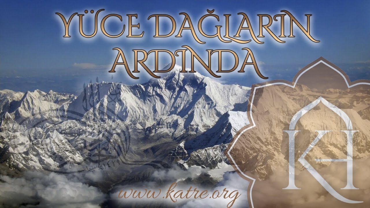 YÜCE DAĞLARIN ARDINDA - MUHAMMED İBRAHİM HIZIR