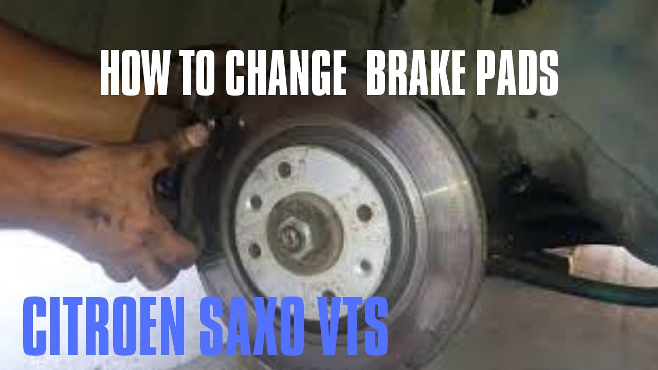 HOW TO CHANGE  BRAKE PADS CITROEN SAXO VTS