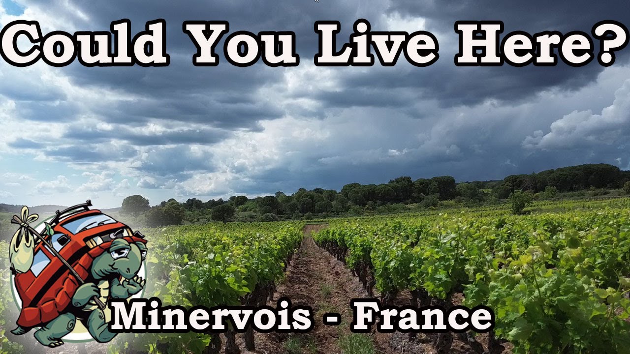 Minervois France - Could I Live There?