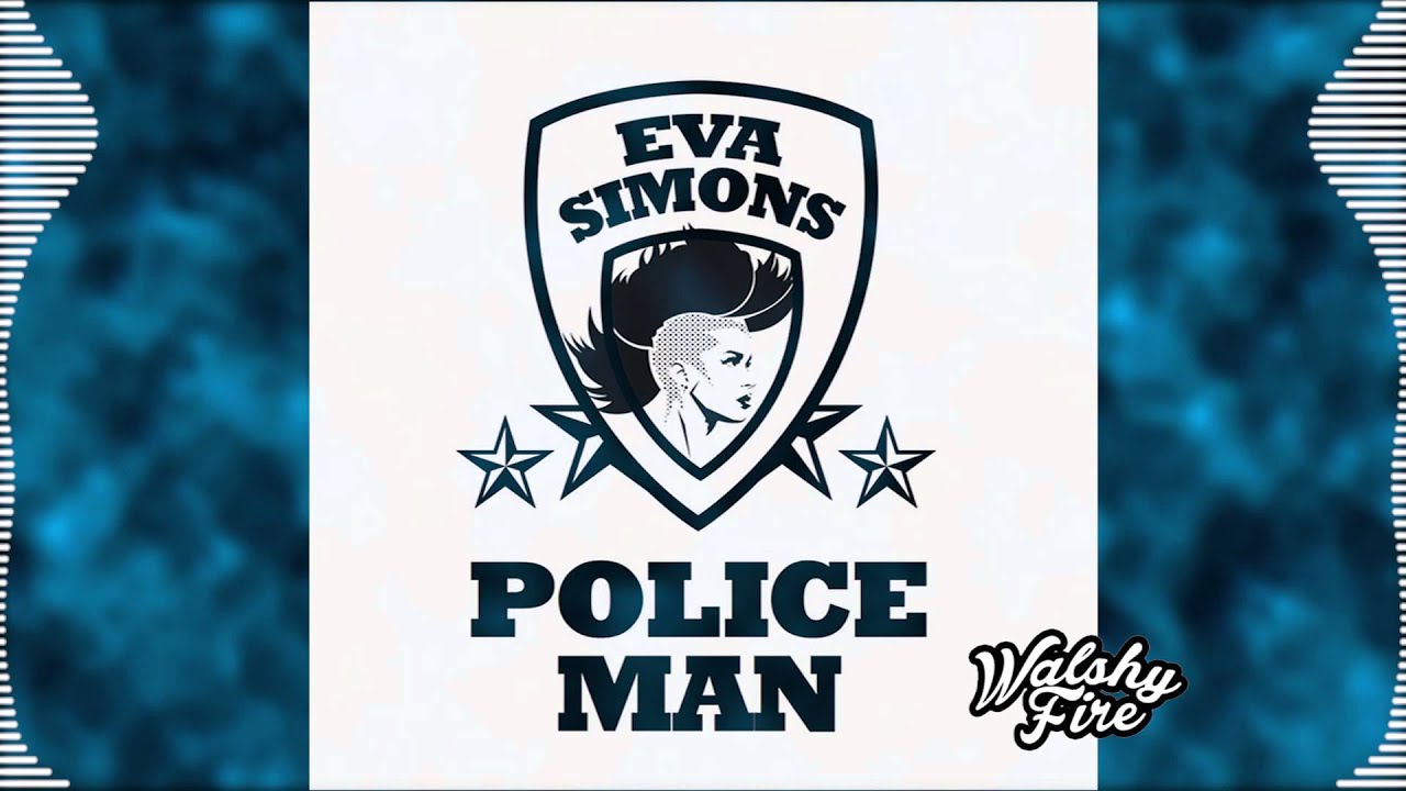Policeman (Major Lazer Dubplate) - Eva Simons (ft. Konshens) | WalshyFire Presents