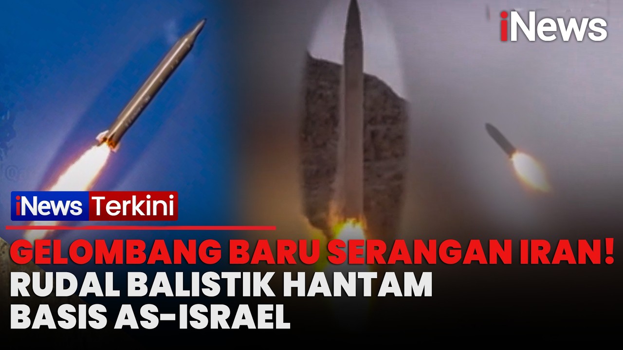 GELOMBANG BARU SERANGAN IRAN! Rudal Balistik Kembali Hantam Basis AS-Israel | iNews Terkini