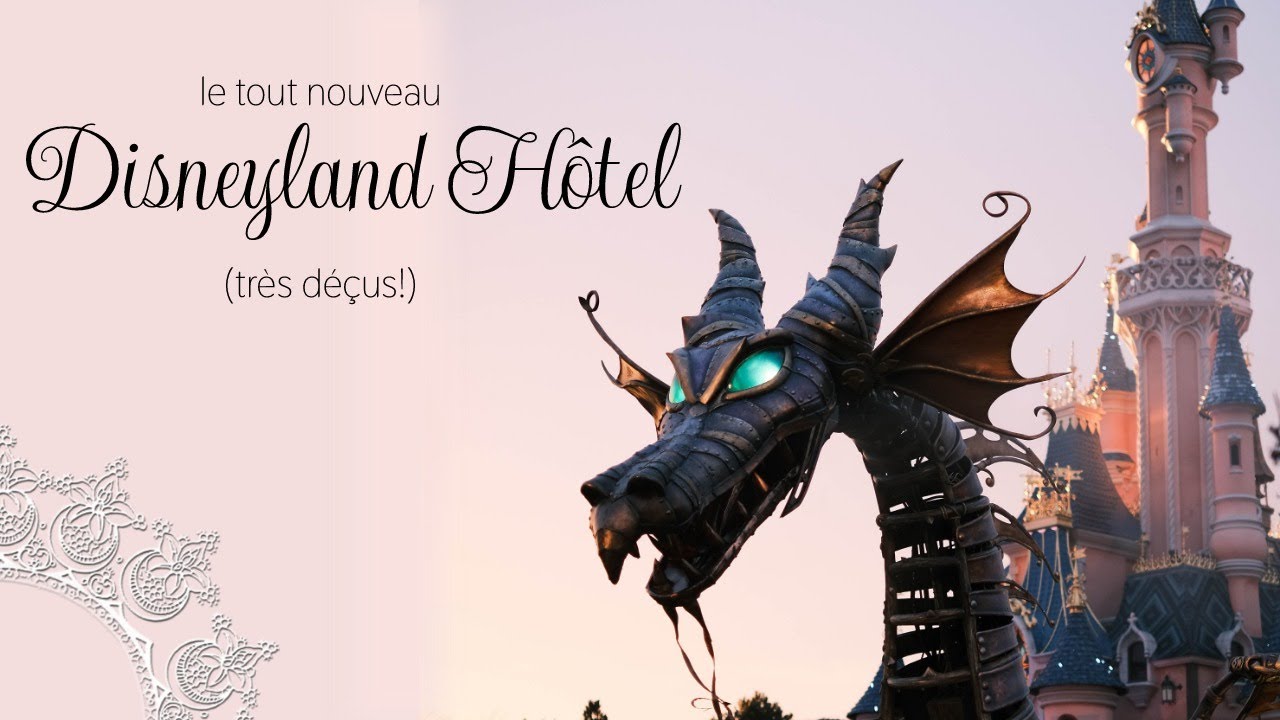 Le nouveau Disneyland Hôtel : notre expérience décevante!