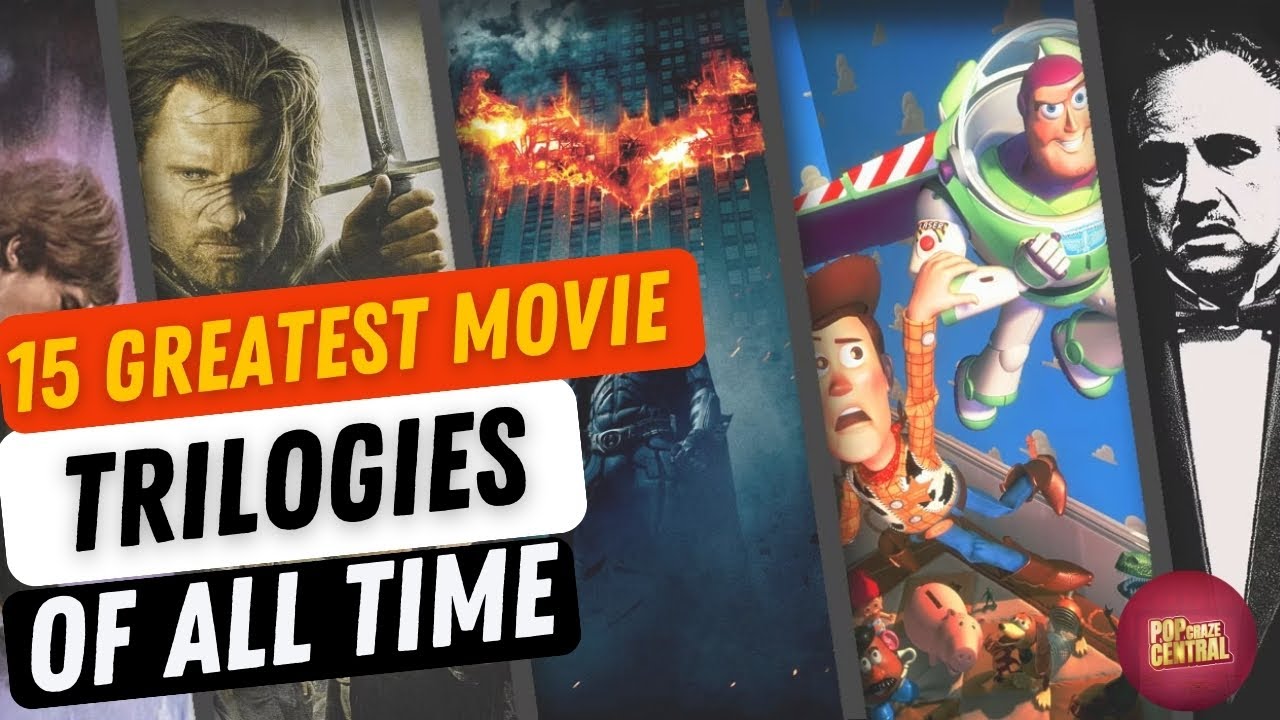 The 15 Greatest Movie Trilogies of All Time