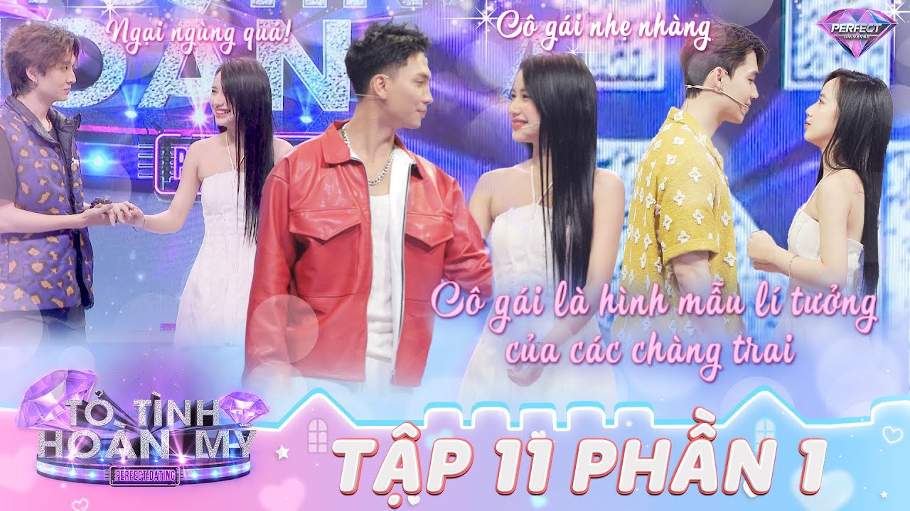 Tỏ Tình Hoàn Mỹ Mùa 2 Tập 11 Phần 1: Hotgirl "MV triệu view" khiến hội anh em xôn xao muốn rời ghế?