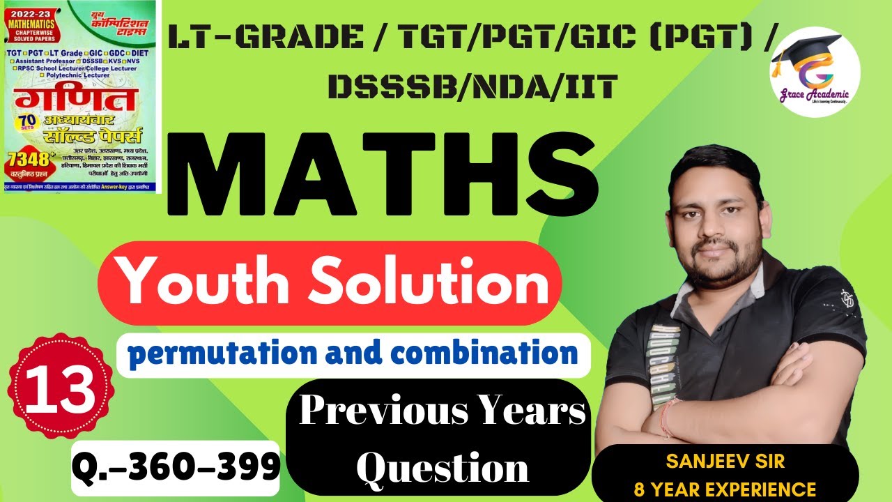 Class 13 | TGT/PGT/ LT GRADE MATHS 2024 | Youth Solution | TGT PGT Maths Classes Grace academic