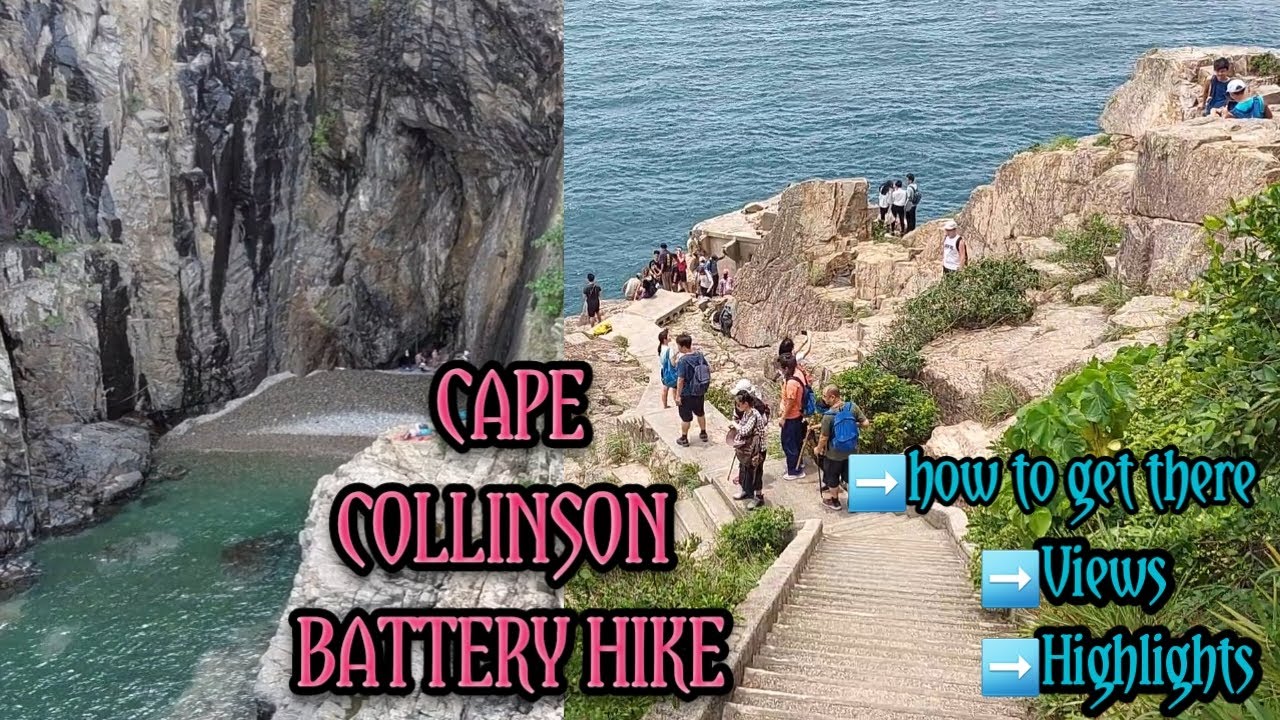 CAPE COLLINSON | BATTERY HIKE | SIU SAI WAN | HONGKONG | HOW TO GET THERE | VIEWS | HIGHLIGHTS