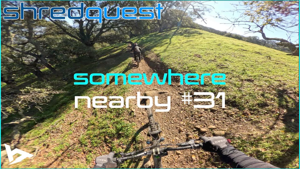 shredquest | Somewhere Nearby 31! 🤘