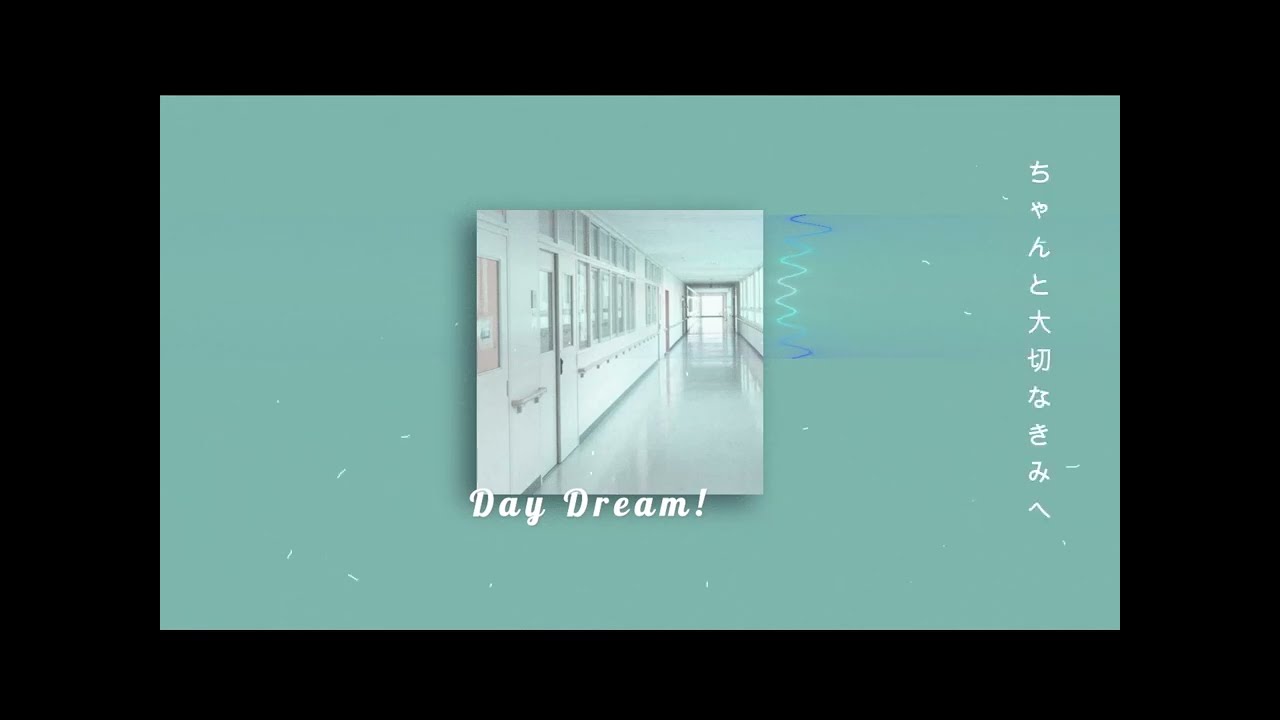 Twenty Nine Teens - デイドリーム (Lyrics Video)