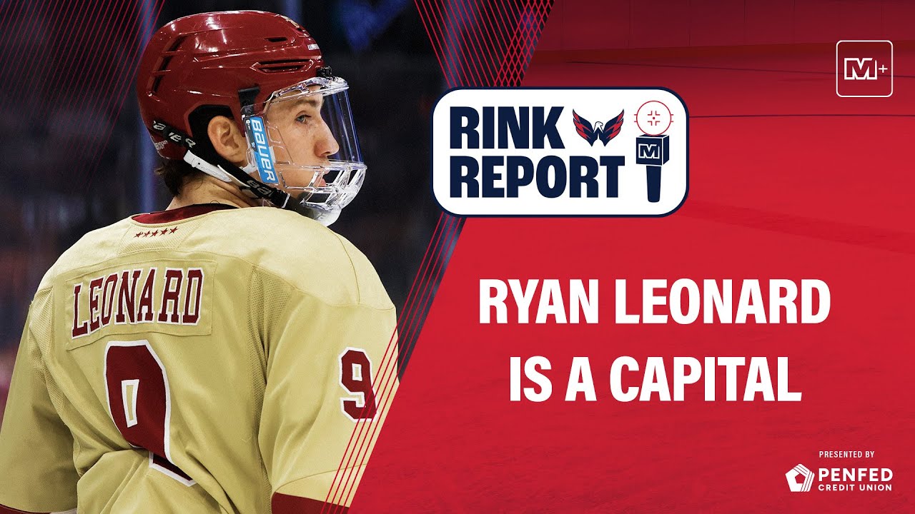 Top prospect Ryan Leonard joins the Capitals for their stretch run | Caps Rink Report