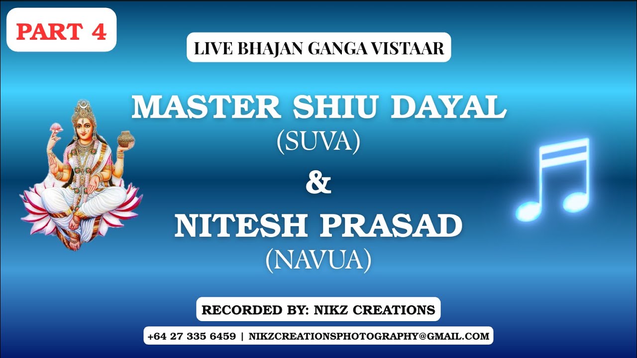 Master Shiu Dayal & Nitesh Prasad | Ganga Vistaar – Fiji Bhajan Live in Auckland | Part 4
