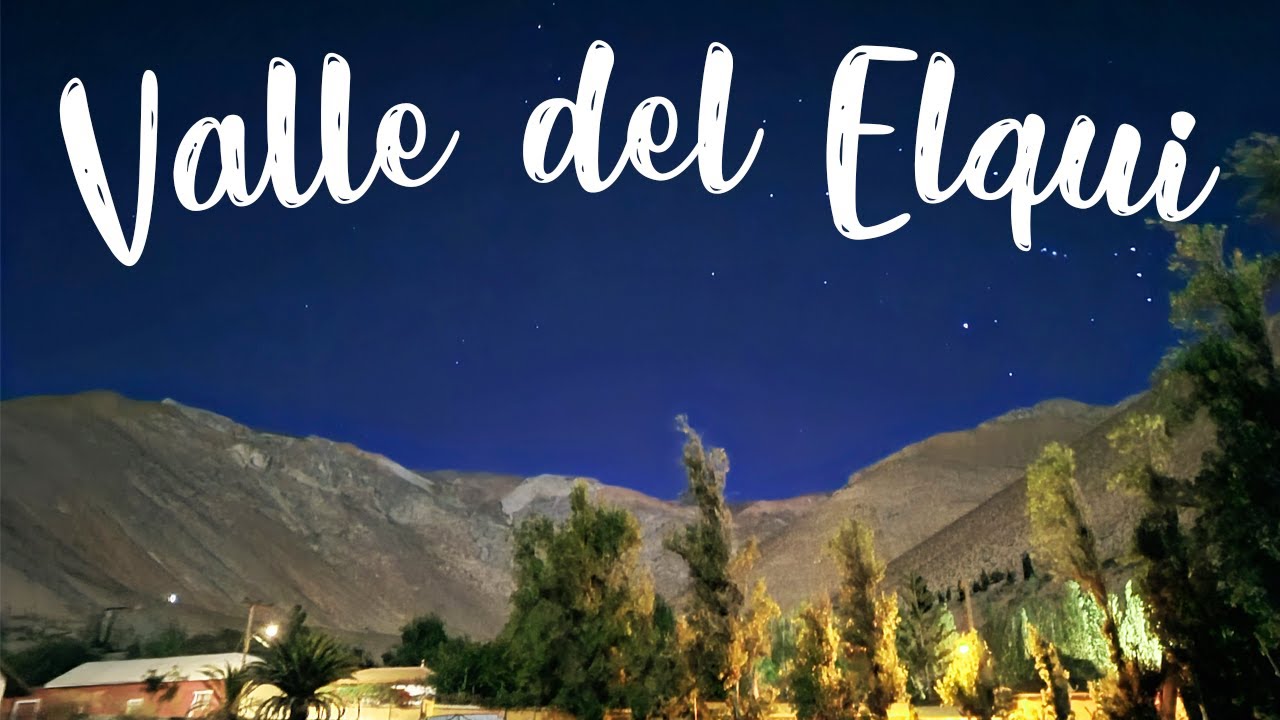 🏕️ Acampando en VALLE DEL ELQUI 👽 Bajo las estrellas 🪐 CHILE [eZv]