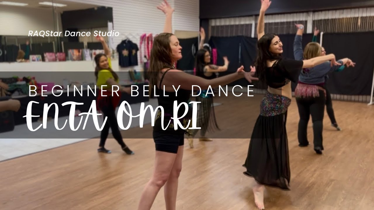 “Enta Omri” Beginner Belly Dance Class
