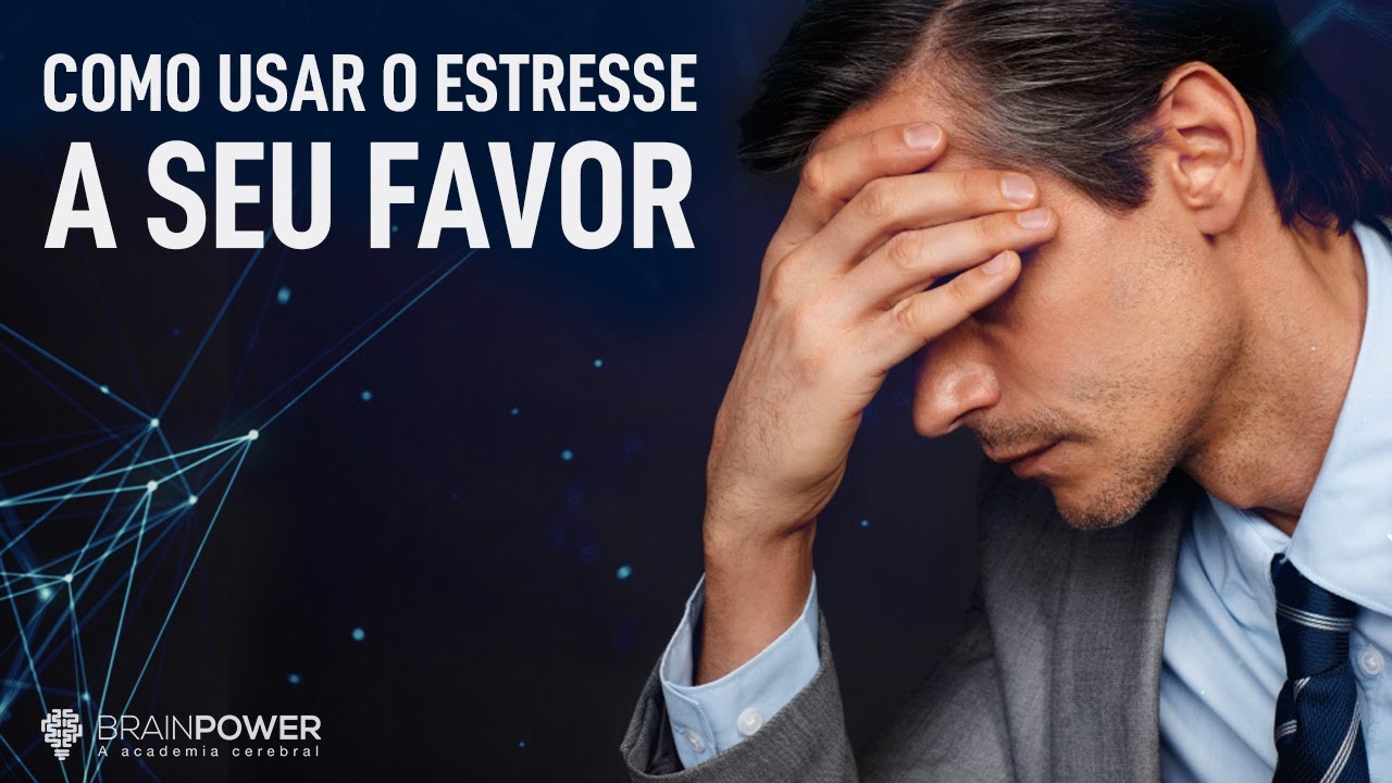 Como Usar o Estresse a Seu Favor | Academia Cerebral por André Buric