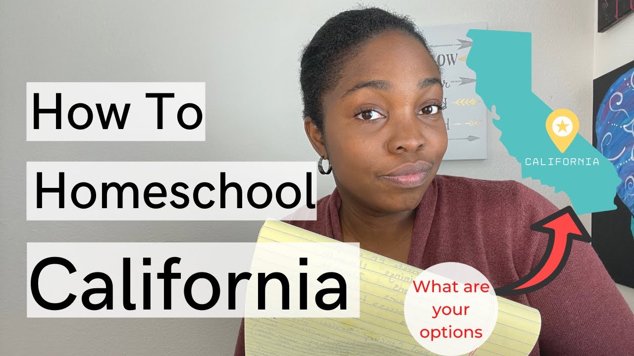 How to Legally Homeschool in California | What You Need To Know