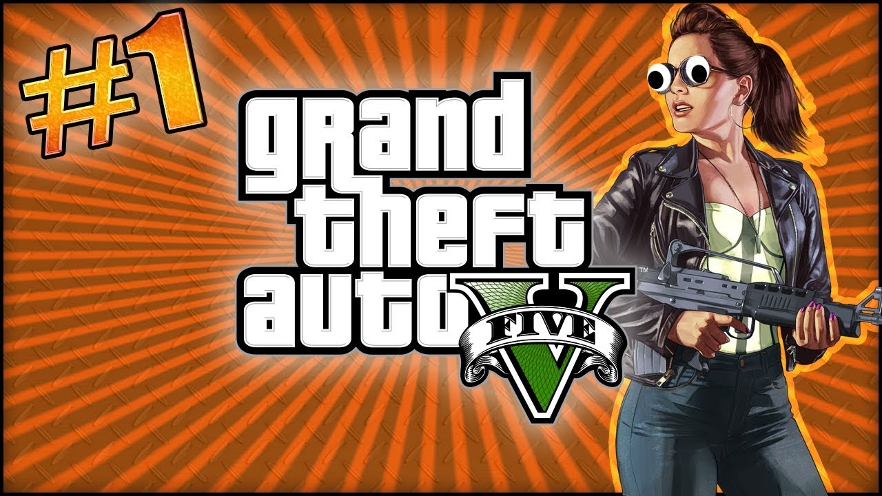 GTA 5: The New Girl - PART 1 - Scrapyard Plays (2013)