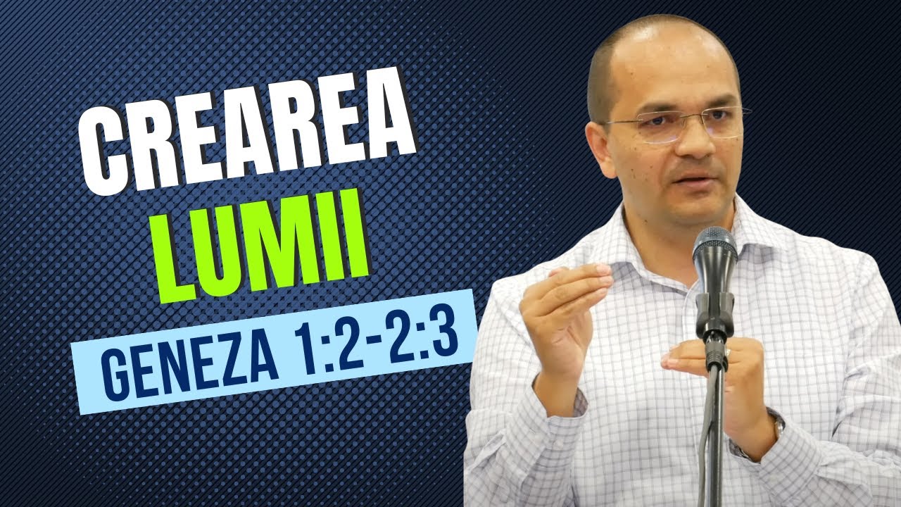 Costel Ghioancă | #Geneza 1:2-2:3 Partea 1