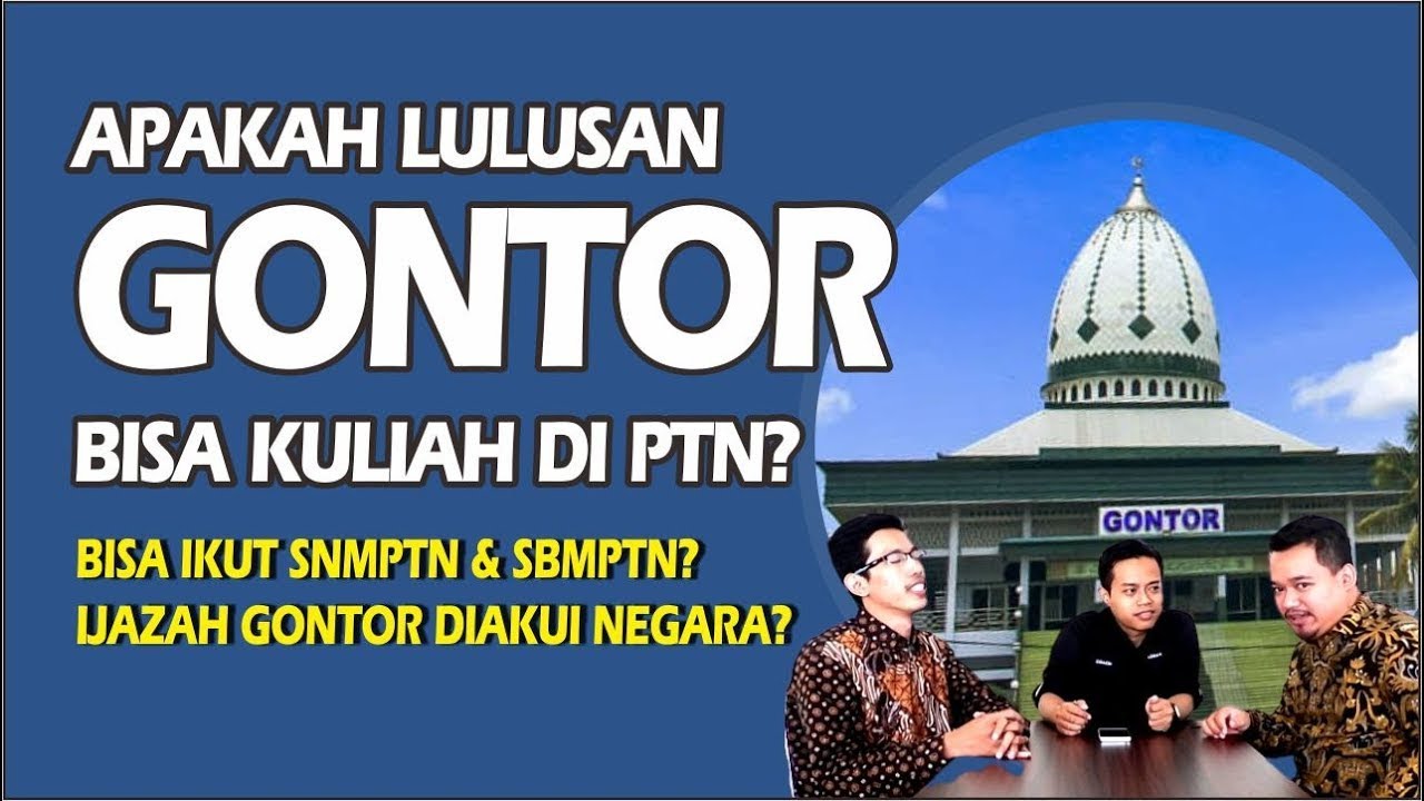 APAKAH IJAZAH GONTOR BISA UNTUK KULIAH DI PERGURUAN TINGGI NEGERI