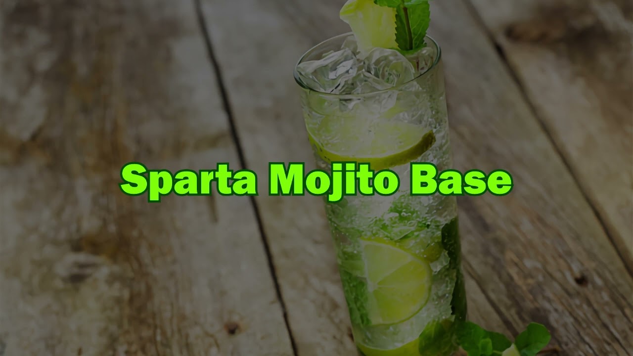 Sparta Mojito Base (Reupload)