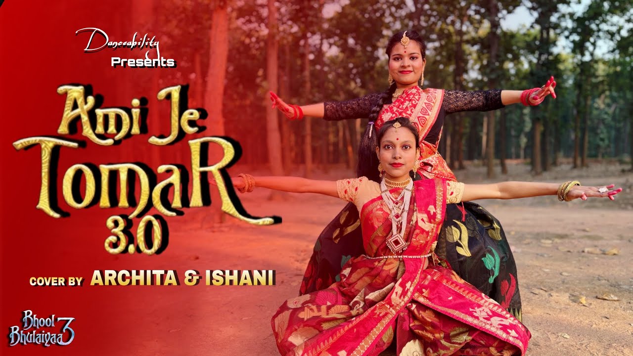 BB3 : Ami Je Tomar 3.0 | Dance Cover | Archita & Ishani | Mere Dholna | Vidya Balan, Madhuri Dixit