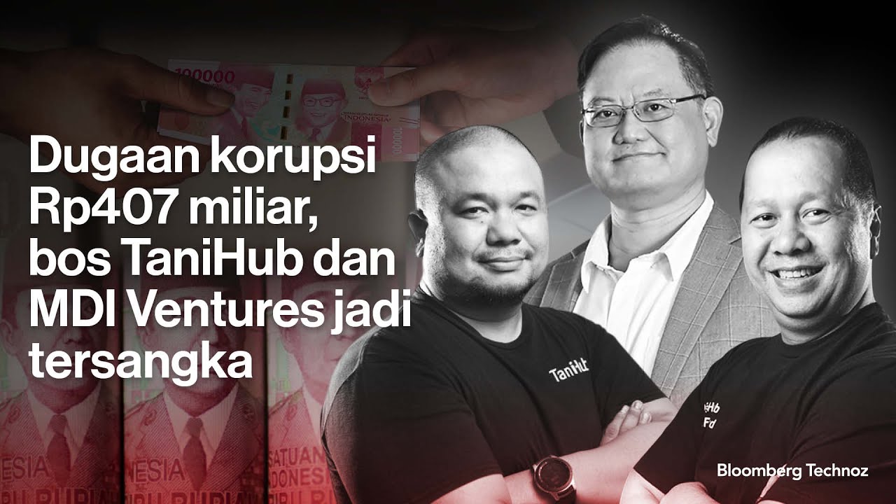 Dugaan korupsi Rp407 miliar, bos Tanihub dan MDI Ventures jadi tersangka