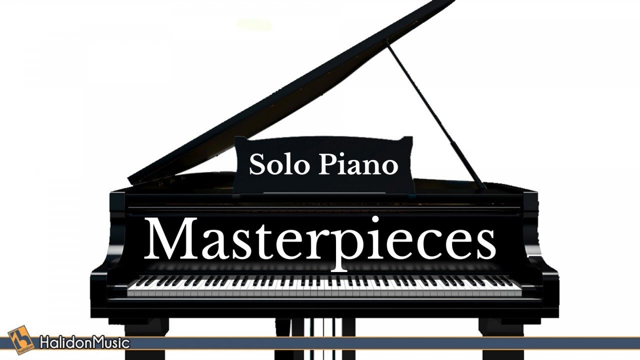 Classical Music - Solo Piano Masterpieces