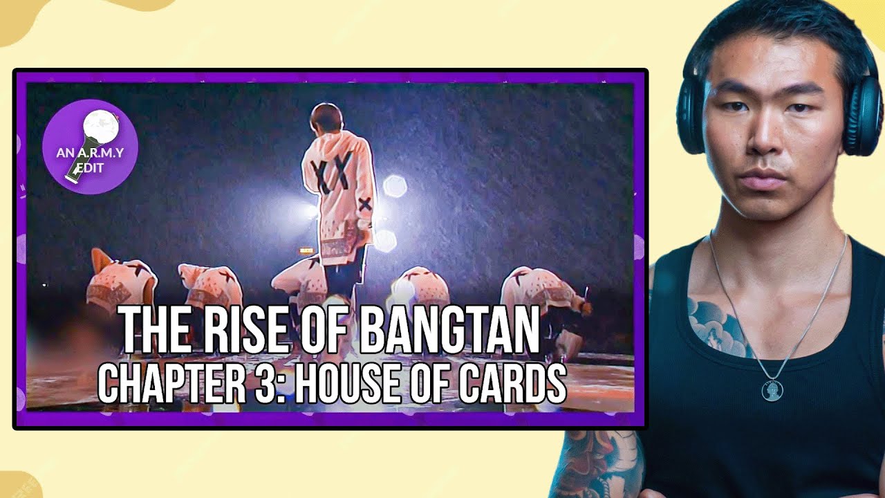 THE RISE OF BANGTAN | Chapter 03: House of Cards Reaction