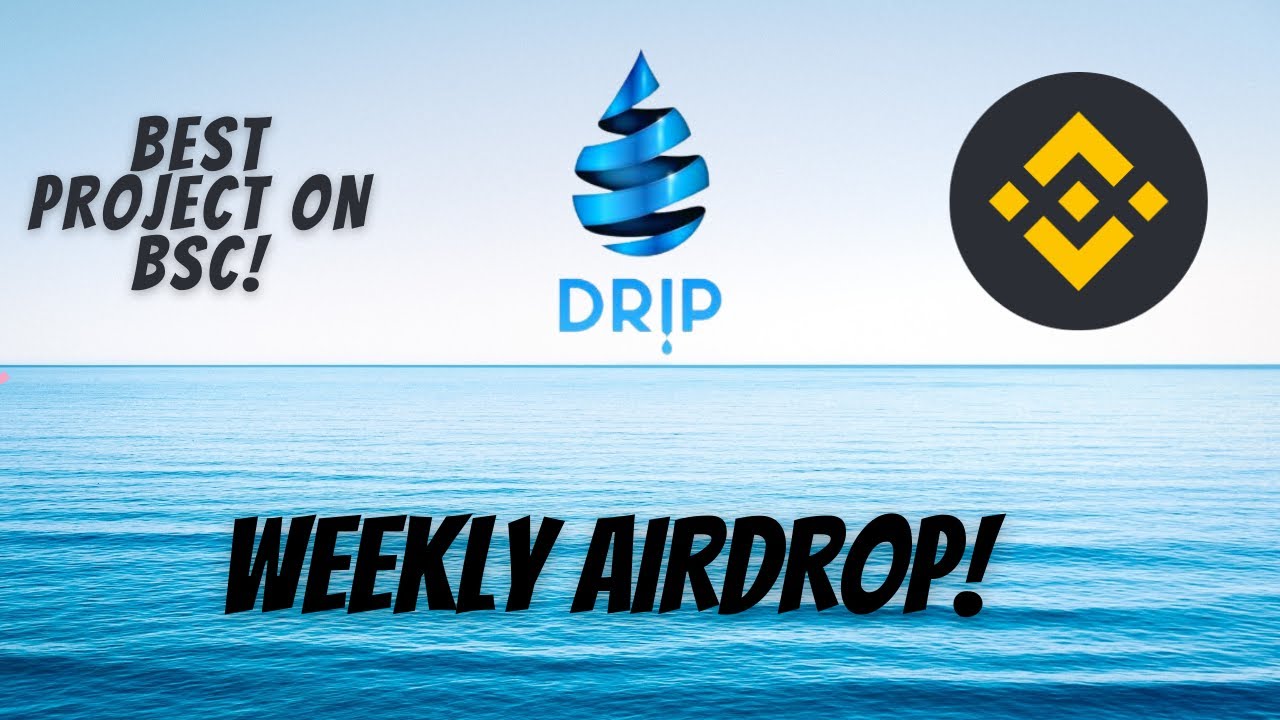 DRIP TEAM $300 AIRDROP! BEST PROJECT IN CRYPTO