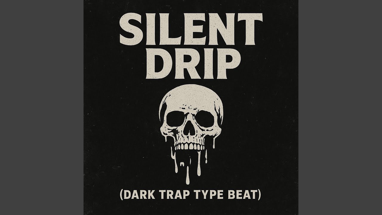 Silent Drip (Dark Trap Type Beat)