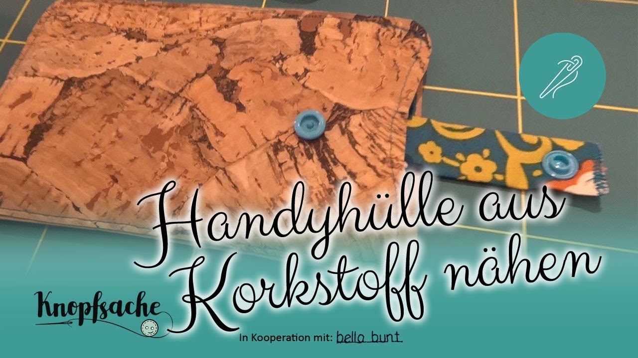 Handyhülle aus Korkstoff nähen
