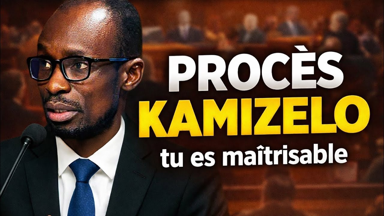 PROCÈS KAMIZELO, Tu es maîtrisable 