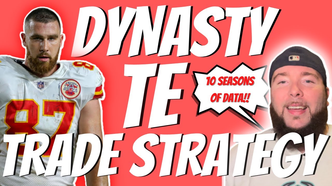 Dynasty TE Trade Strategy | 10 Seasons of Dynasty Data #dynastytrades