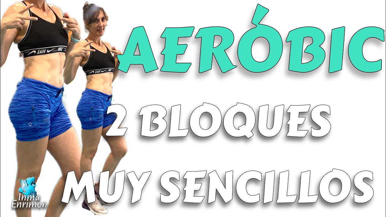 AERÓBIC DIDÁCTICO/APRENDE FÁCIL PASOS DE AERÓBIC/#INMAENRIMON