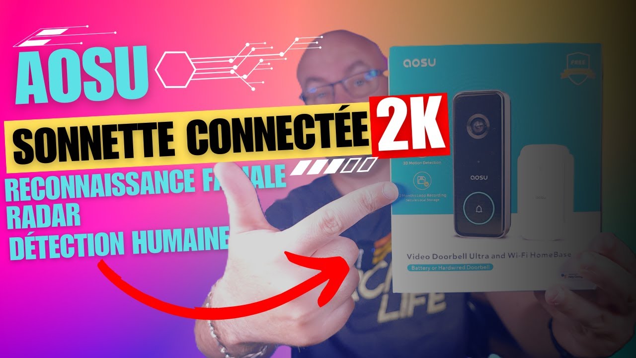 Cette sonnette vidéo connectée reconnaît les VISITEURS, au TOP ! aosu Video Doorbell Ultra