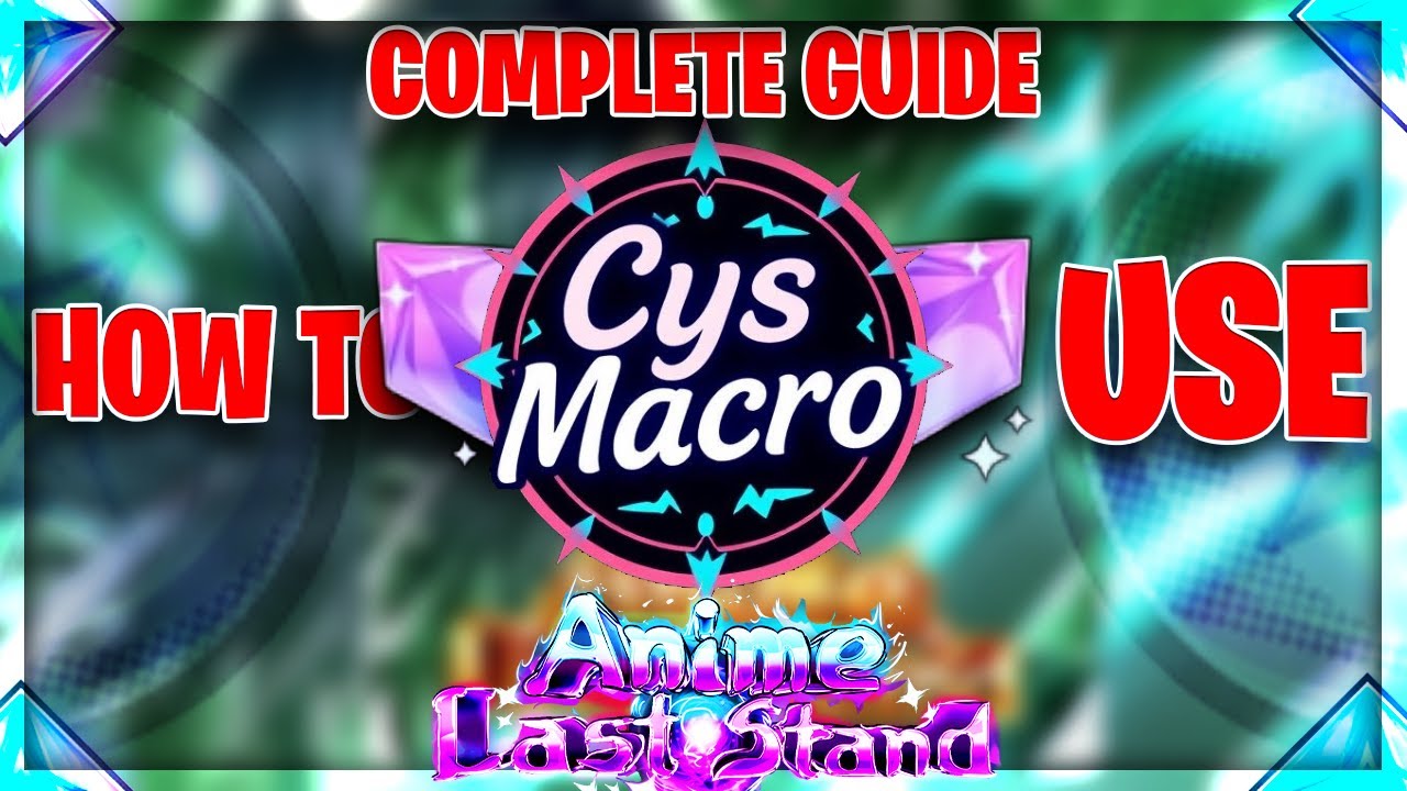 Как правильно использовать макросы CYS в Roblox Anime Last Stand! (Полное руководство)