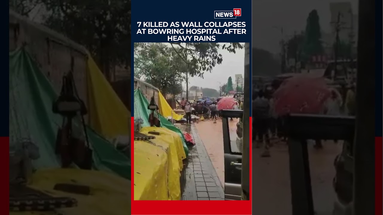 Bengaluru Tragedy: 7 Dead After Wall Collapse at Bowring & Lady Curzon Hospital | N18S