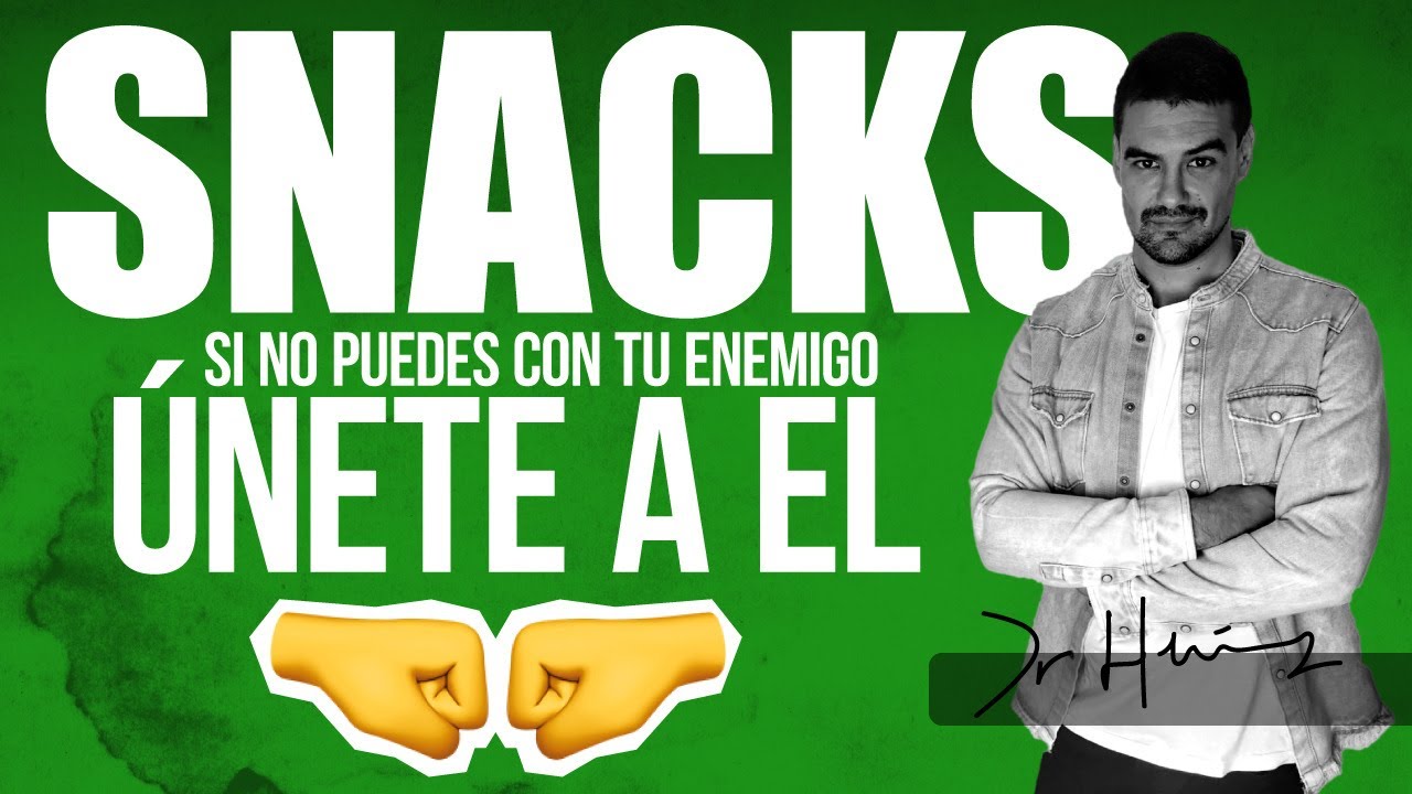 🍴 SNACKS: QUÉ COMER ENTRE HORAS Y CUÁNDO HACERLO 🍴
