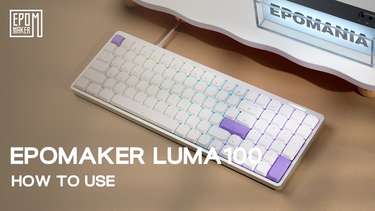 [ How to Use ] Epomaker Luma100 | Key-mapping,  ANY Key, Light