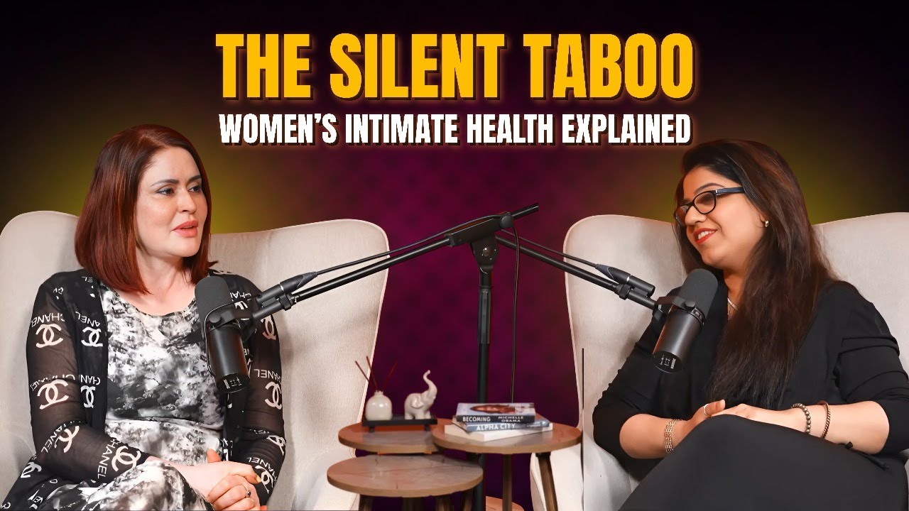 Intimate Health Myths Busted | Hygiene, Vulva Care & Pain During Intimacy | Womanaari Podcast