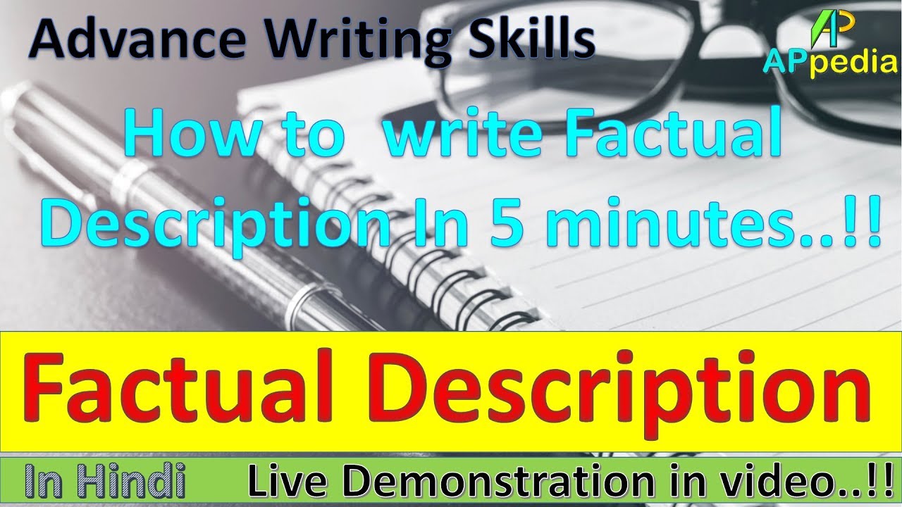 Factual Description | Write factual description in 5 minutes | Live Demonstration