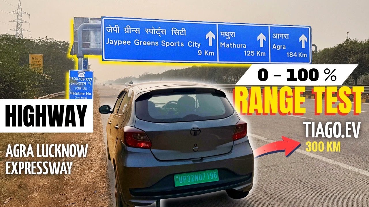 Tiago EV Real Range Test 100% to 0 Battery  | EV Highway Range Test | Agra&ndash;Lucknow Expressway |