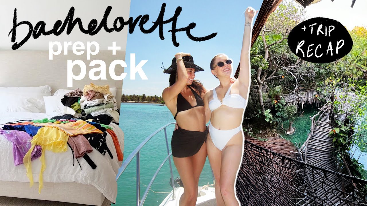 BACHELORETTE in Mexico prep, packing, decor & outfits 💍 (+ trip recap!)