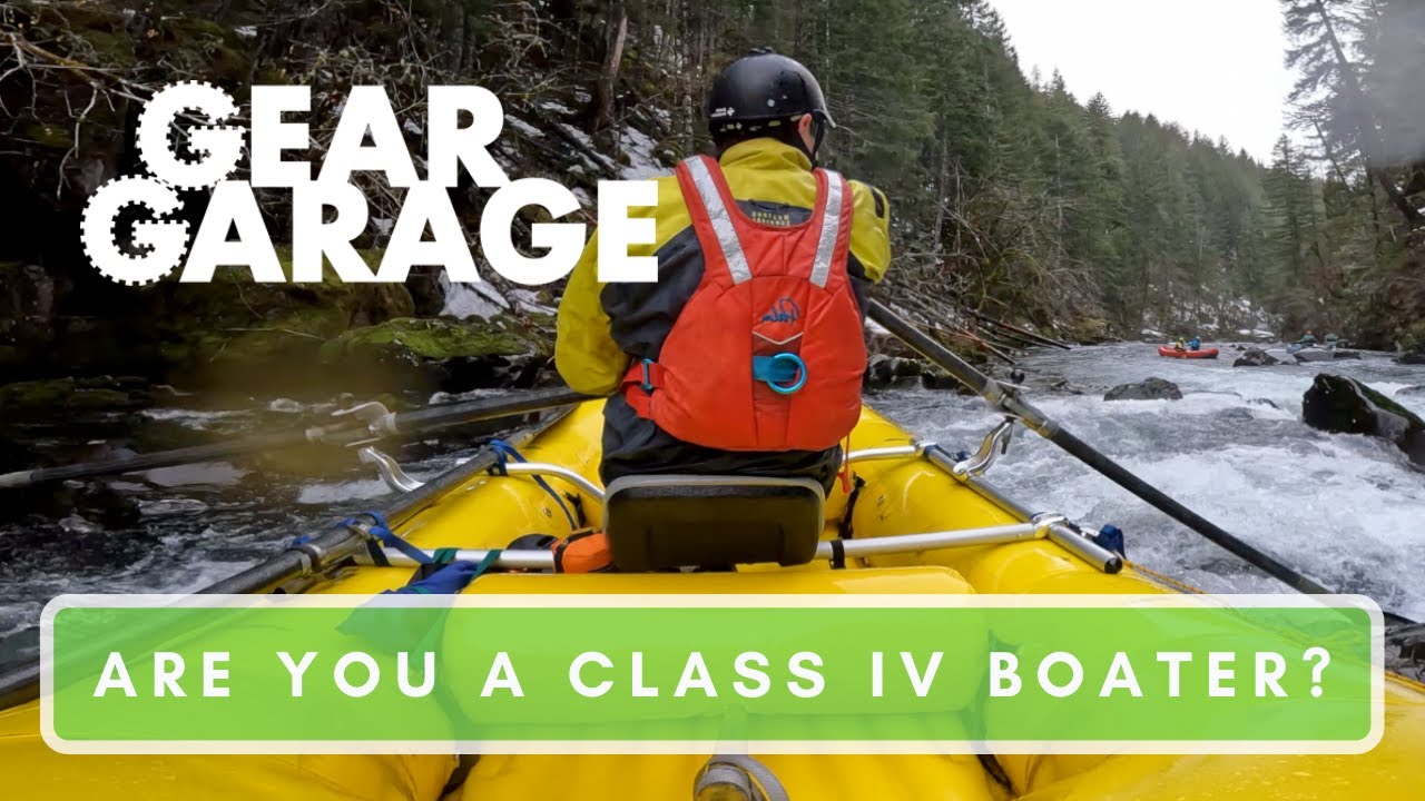 Some Tough Love for Aspiring Class IV Boaters