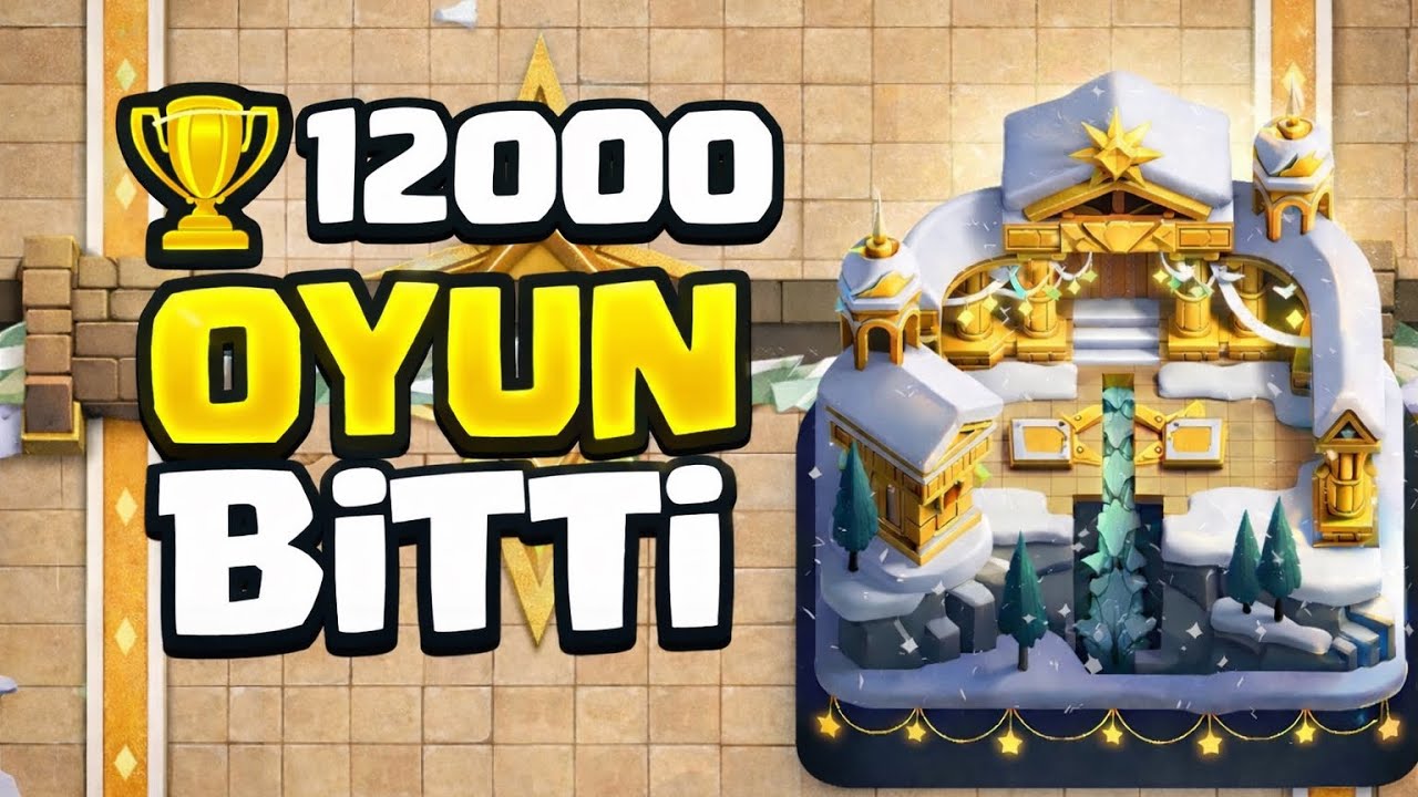 CLASH ROYALE’İ BİTİRDİM! 