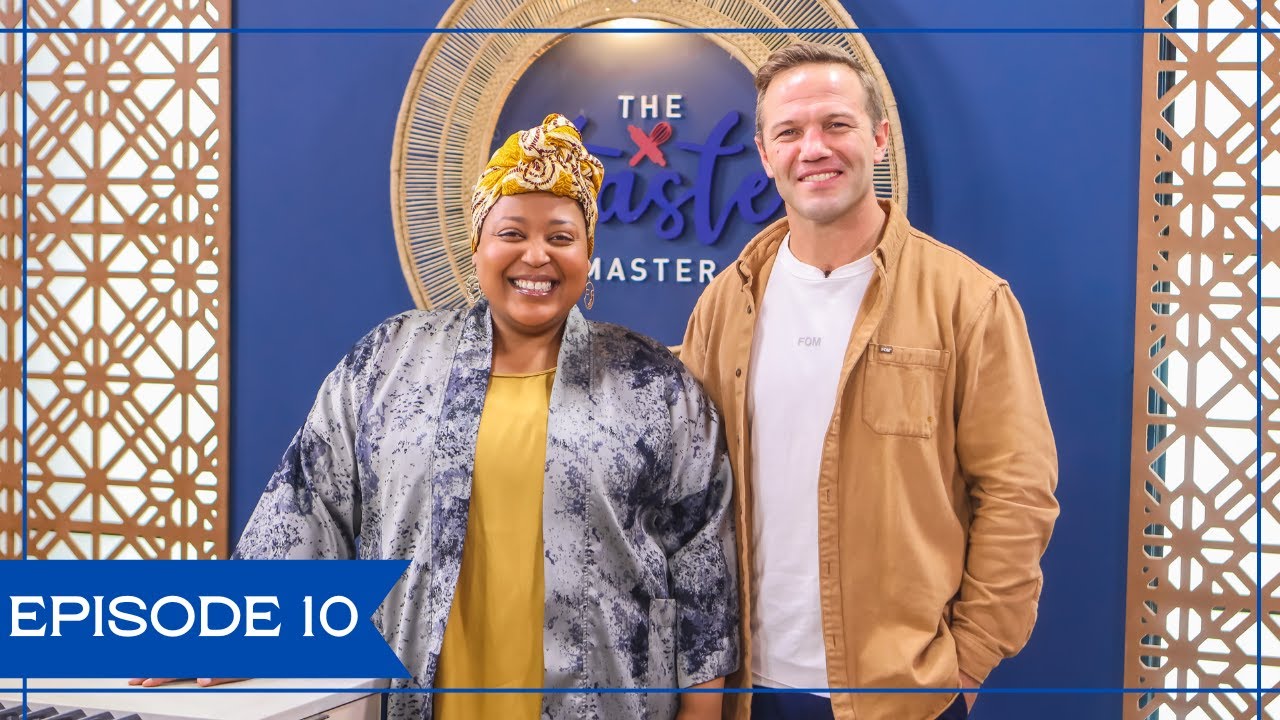 The Taste Master SA: Episode 10 | Full Episode