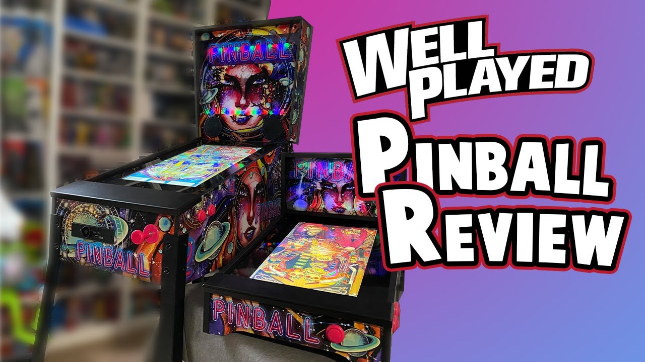 Well Played Pinball Machine Review