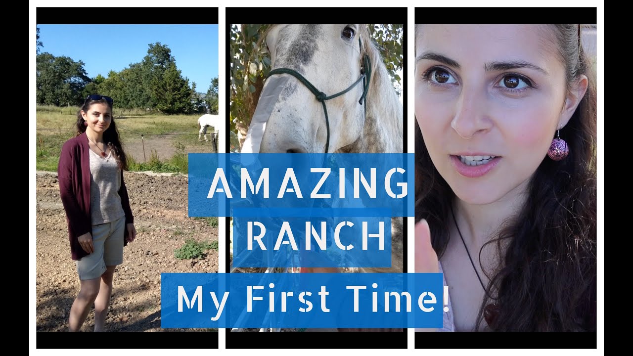 First Time on an American Ranch!