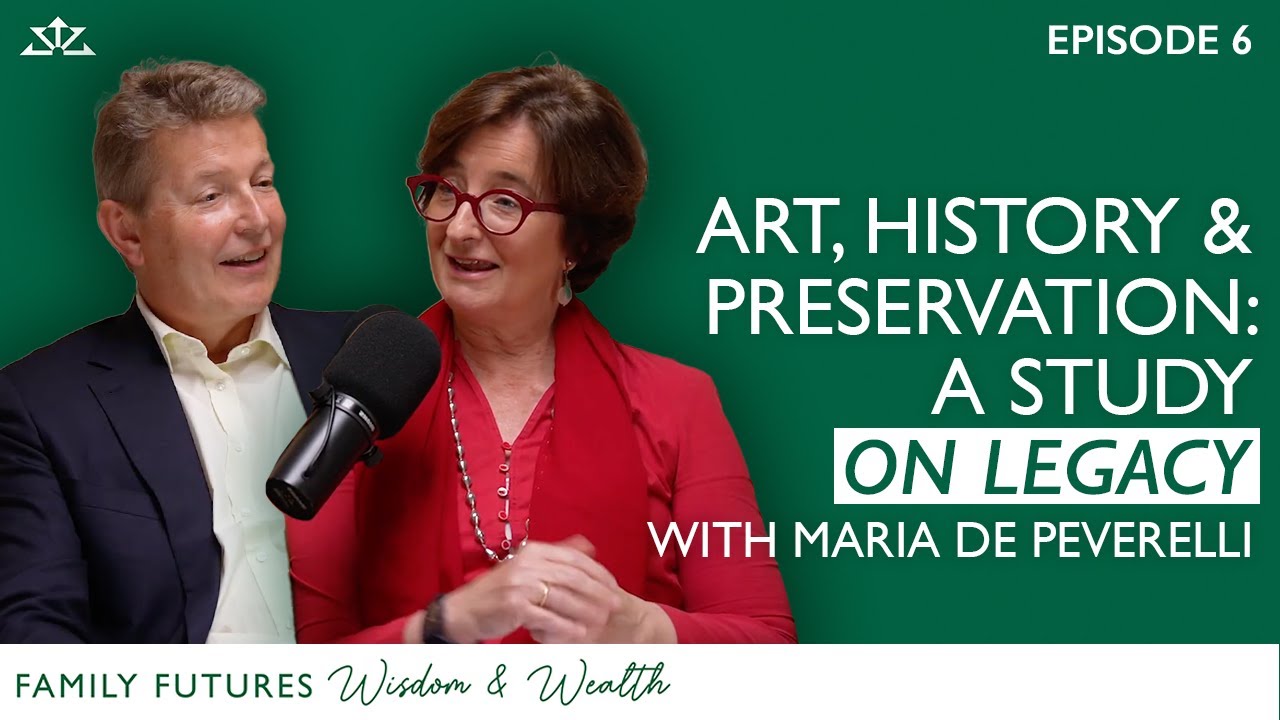 Art, History and Preservation: A Study on Legacy | With Maria de Peverelli